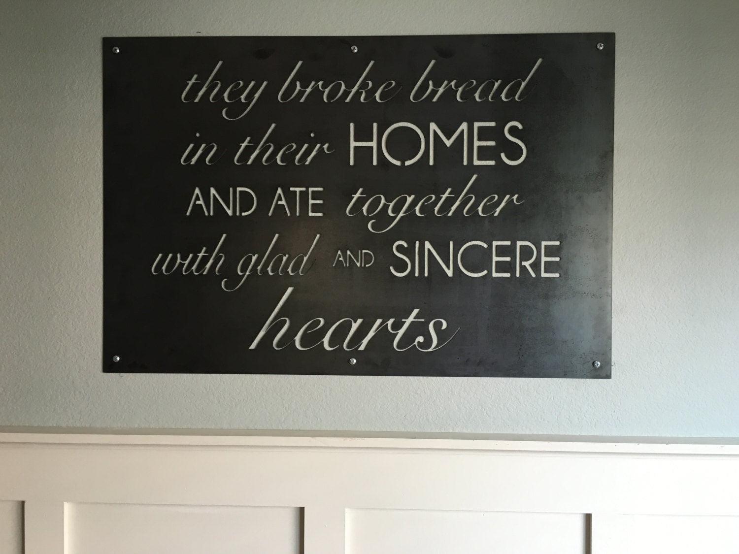 36" x 24" sign painted - They Broke Bread in Their Homes