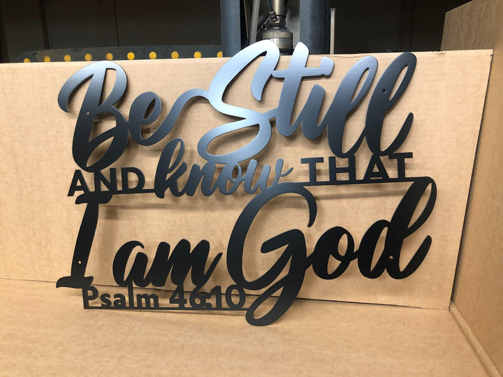 Be still and know that I am God Metal Wall Art- Bible Verse Quote - Christian Decor - Psalm 46:10 - JackJacks Metal 