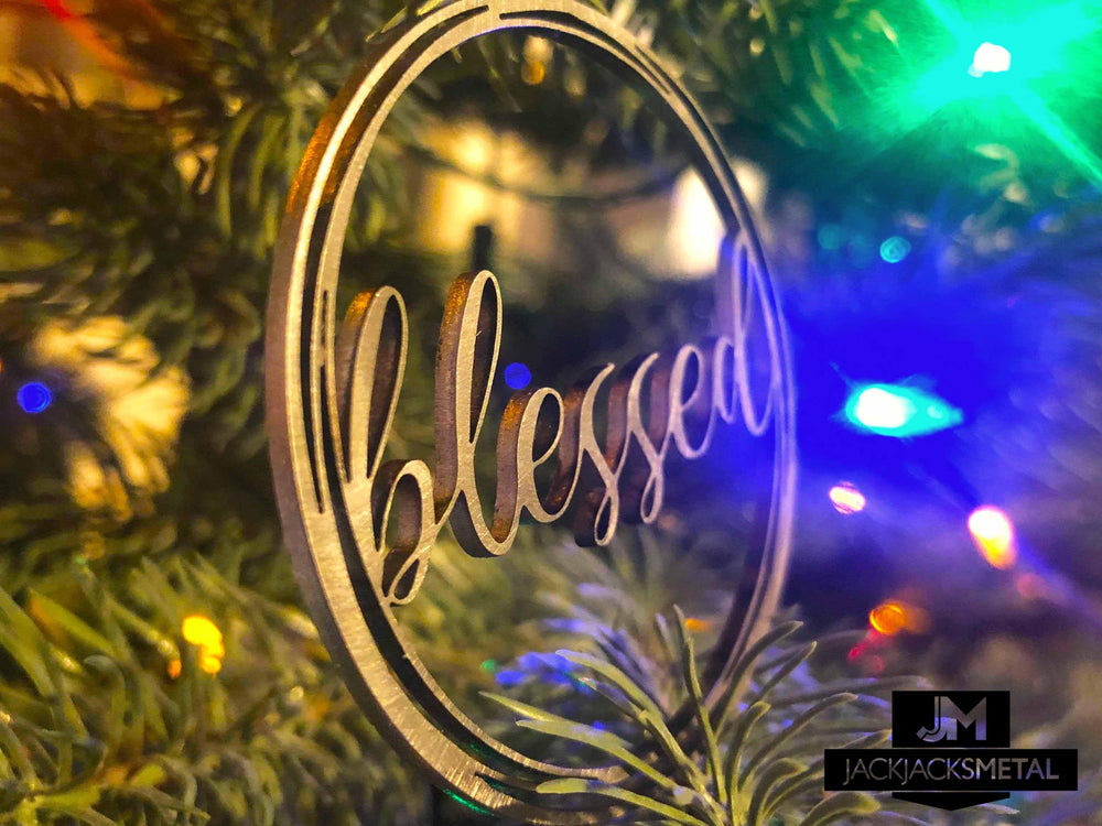 Blessed Christmas Tree Ornament - Circle Metal Ornament - Unique Christmas Ornament - JackJacks Metal 