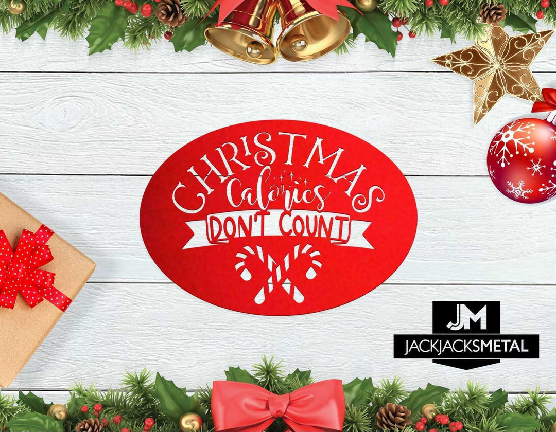 Christmas calories don't count Metal Sign - JackJacks Metal 