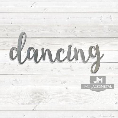 Dancing Word Wall Art Sign - JackJacks Metal 