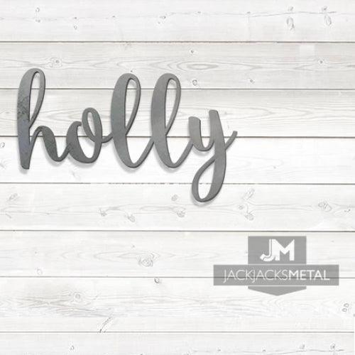 Holly Word Wall Art Sign - JackJacks Metal 
