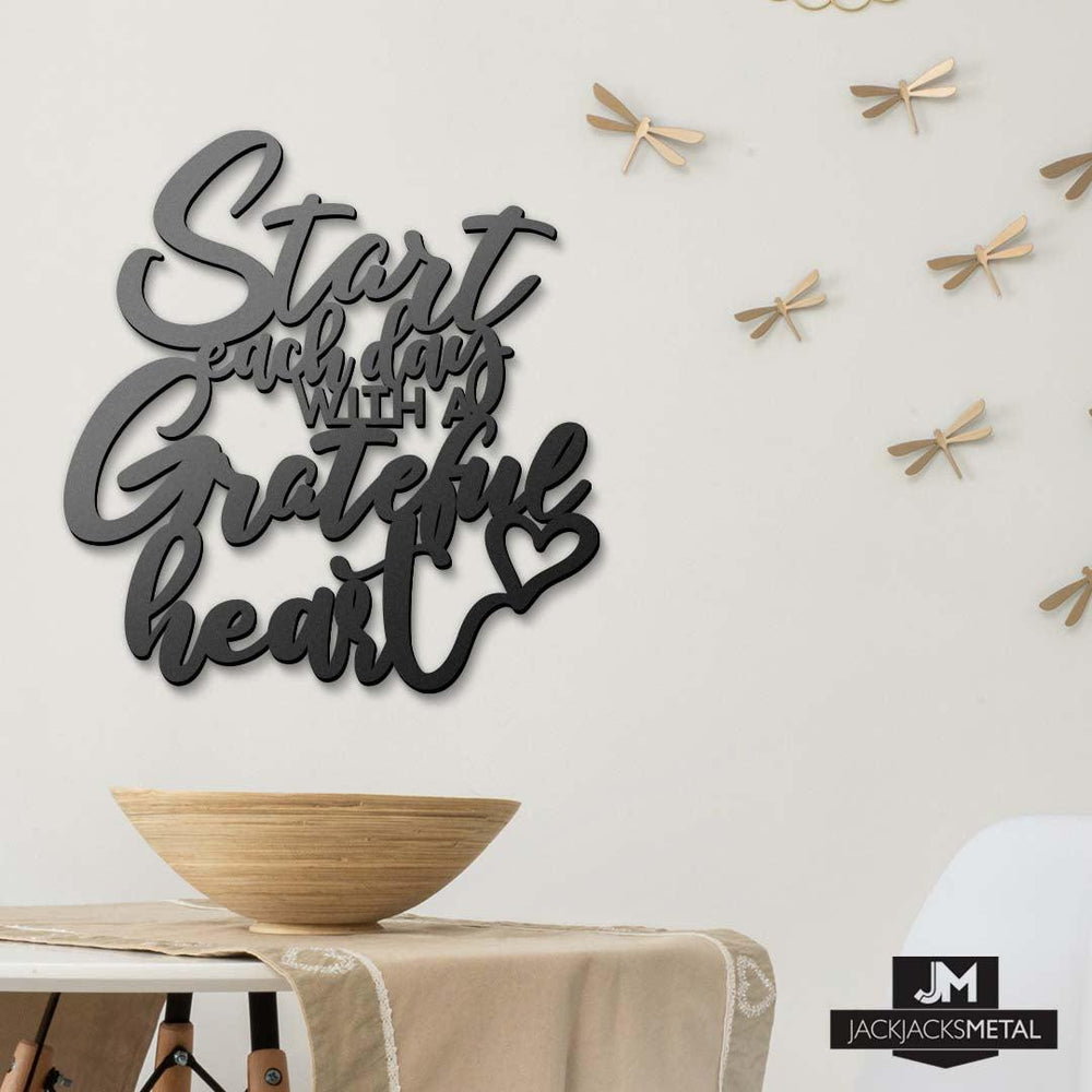 Start each day with a grateful heart Metal Wall Art - JackJacks Metal 