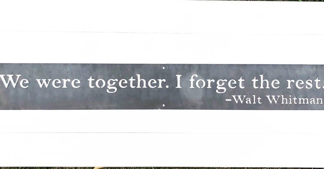 Walt Whitman Metal Sign We Were Together I Forget The Rest - Fixer Upper Style Metal Wall Decor - Wall Art - Wedding Gift - Anniversary Gift