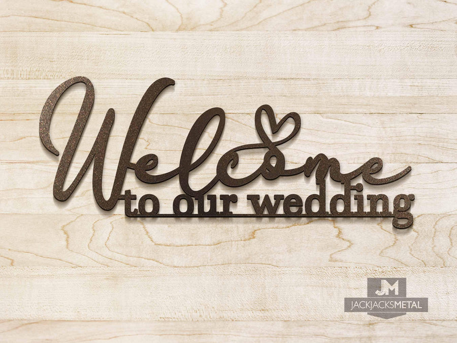 Welcome to our Wedding Sign - Wedding Reception - Welcome Sign Metal - Laser Cut